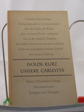 Artikelbild 1 des Artikels “Unsere Carlotta / Isolde Kurz “