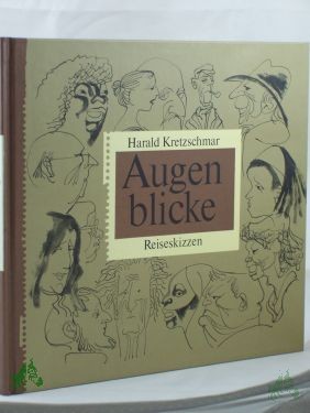 Artikelbild 1 des Artikels “Augenblicke : Reiseskizzen / Harald Kretzschmar “