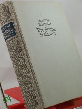 Artikelbild 1 des Artikels “Der schöne Valentin, Helene Böhlau “