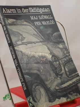 Product image 1 of the product “Alarm in der Sköldgatan : Kriminalroman / Maj Sjöwall ; Per Wahlöö. Aus d. Schwed. von Eckehard Schultz ”