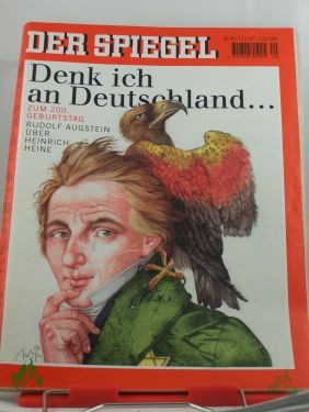 Artikelbild 1 des Artikels “Denk ich an Deutschland, zum 200. Geburtstag Rudolf Augstein über Heinrich Heine “