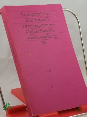Product image 1 of the product “Errungenschaften : e. Kasuistik / hrsg. von Michael Rutschky ”