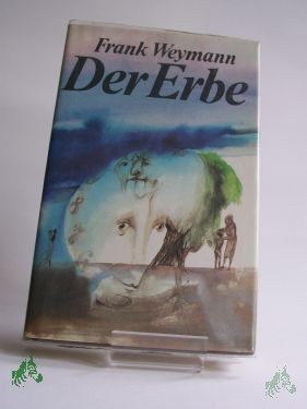 Artikelbild 1 des Artikels “Der Erbe : Erzählungen / Frank Weymann “