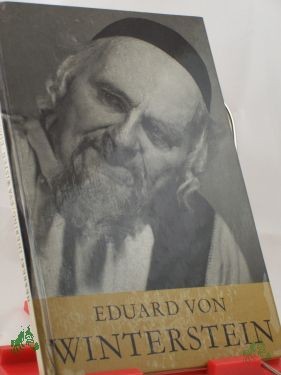 Product image 1 of the product “Eduard von Winterstein / Herbert Ihering ; Eva Wisten ”