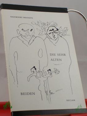 Product image 1 of the product “Die sehr alten Beiden : Erzählungen / Kazimierz Brandys. Aus d. Poln. Übers. von Jutta Janke... ”
