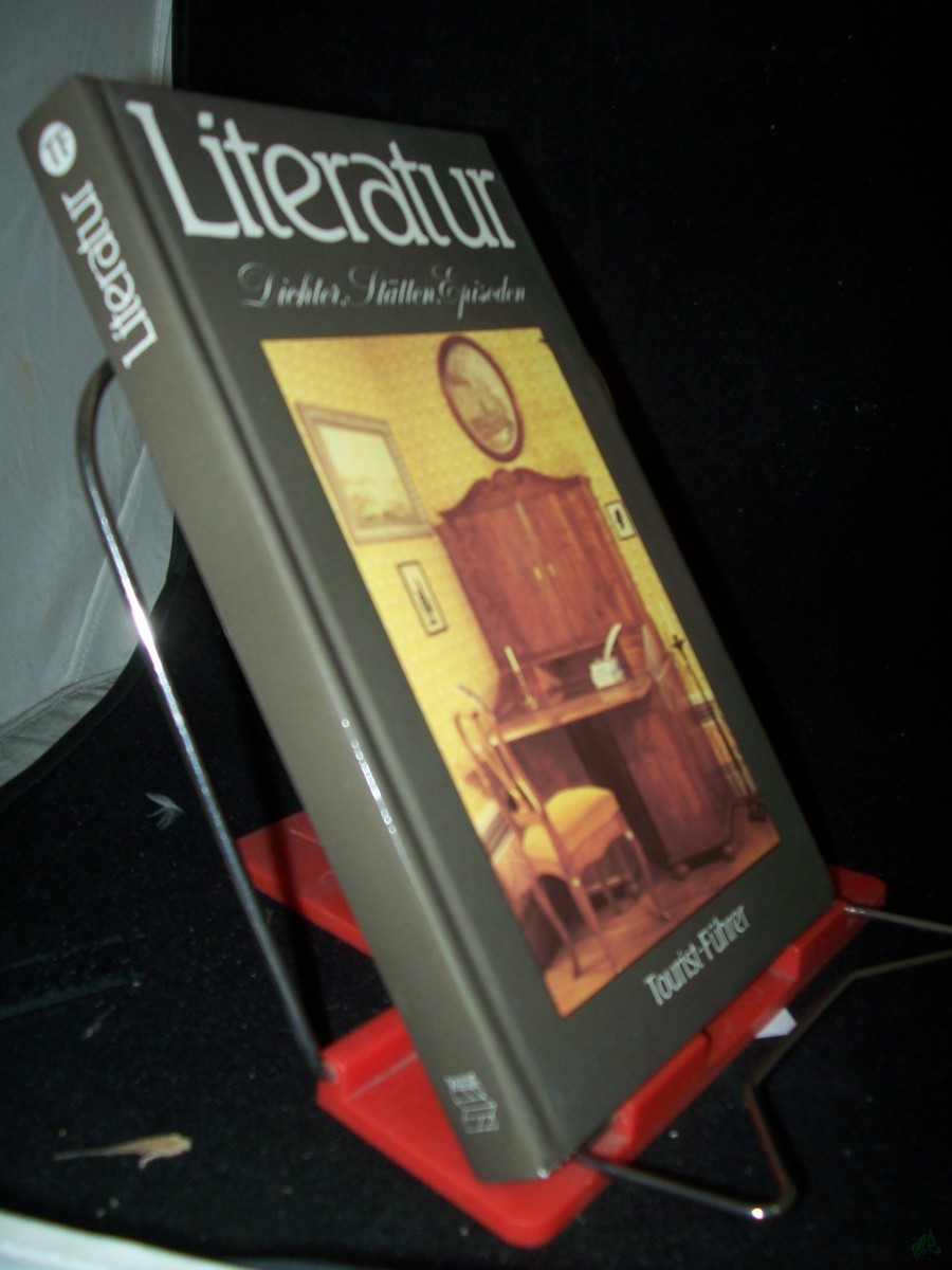 Artikelbild 1 des Artikels “Literatur : Dichter, Stätten, Episoden / Herbert Greiner-Mai. In Zusammenarbeit mit Wolfgang Schneider u. Horst H. Müller “