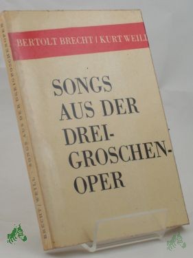 Product image 1 of the product “Songs aus der Dreigroschenoper / Bertolt Brecht ”