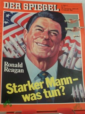 Artikelbild 1 des Artikels “DER SPIEGEL 7/1981, Starker Mann-was tun? “