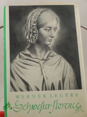 Artikelbild 1 des Artikels “Schwester Florence / Werner Legere “