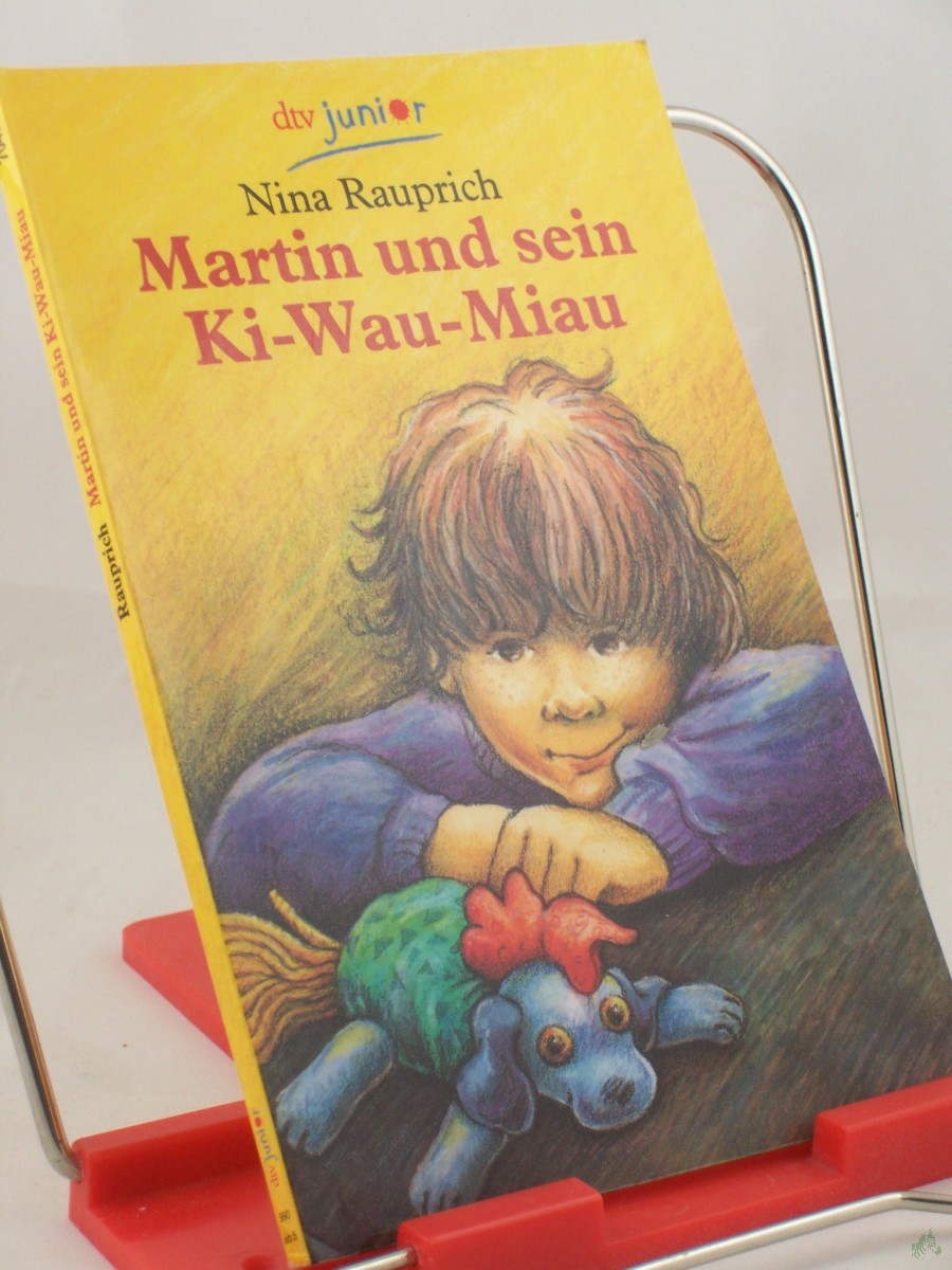 Product image 1 of the product “Martin und sein Ki-Wau-Miau / Nina Rauprich ”