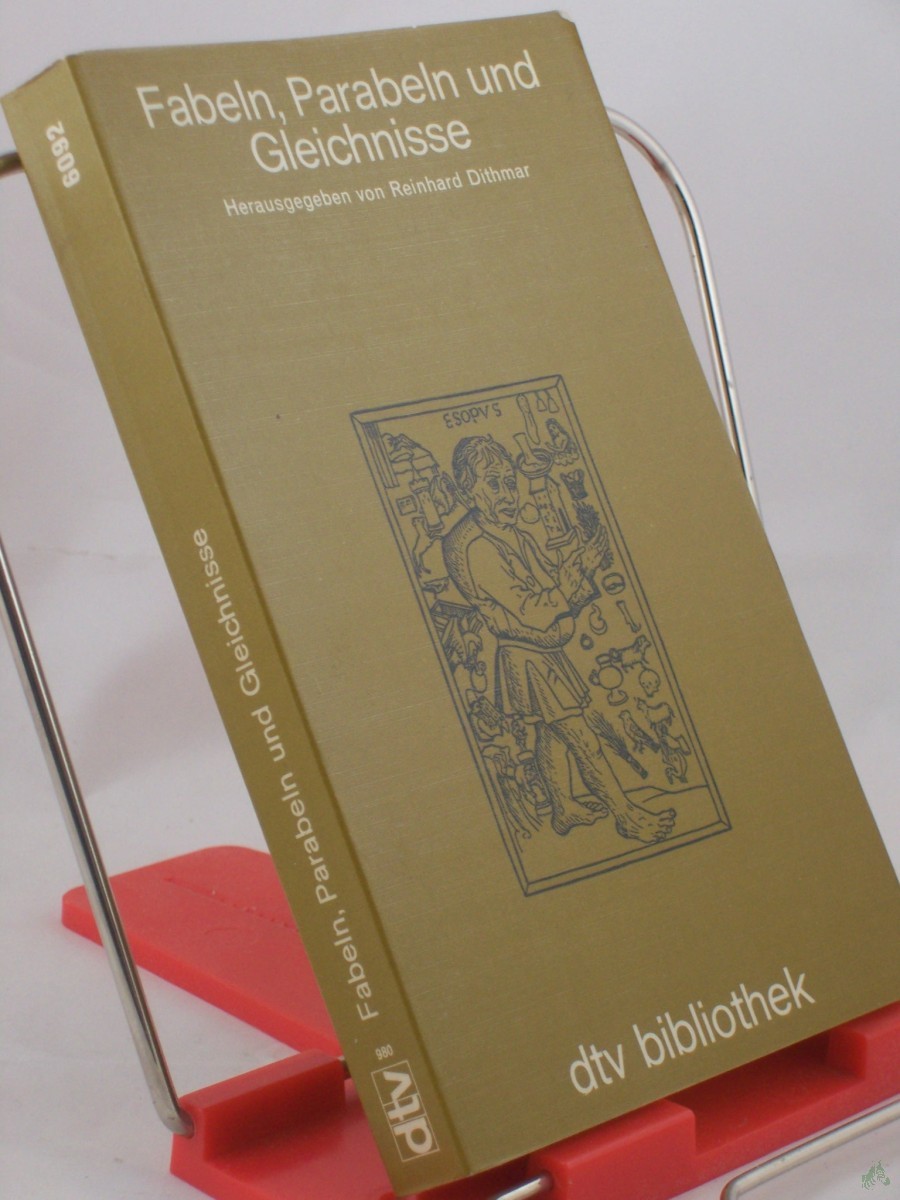 Product image 1 of the product “Fabeln, Parabeln und Gleichnisse : Beisp. didakt. Literatur / hrsg., eingel. u. kommentiert von Reinhard Dithmar ”