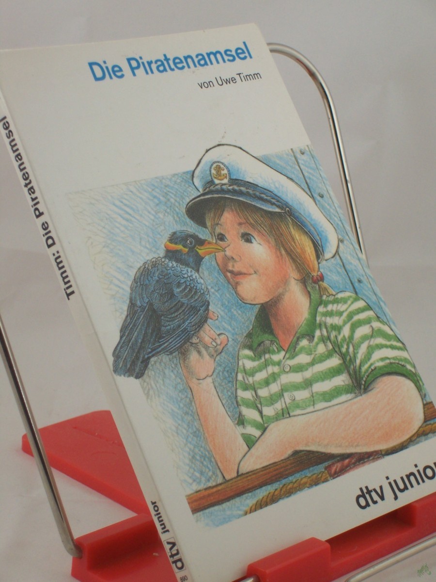 Artikelbild 1 des Artikels “Die Piratenamsel : ein Kinderroman / Uwe Timm “
