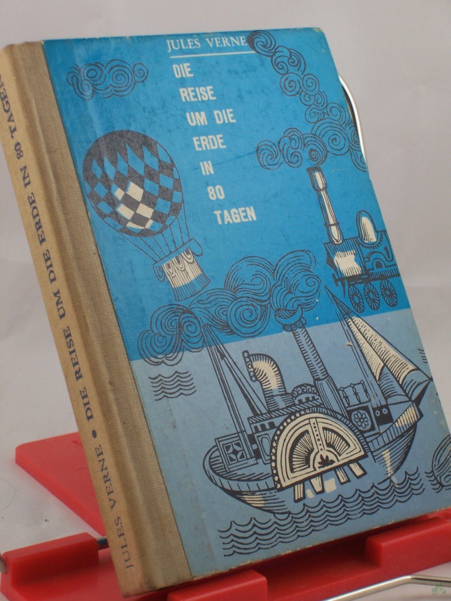 Product image 1 of the product “Die Reise um die Erde in 80 Tagen / Jules Verne. Aus d. Franz. Von Dorothea Rahm überarb. Übers. ”