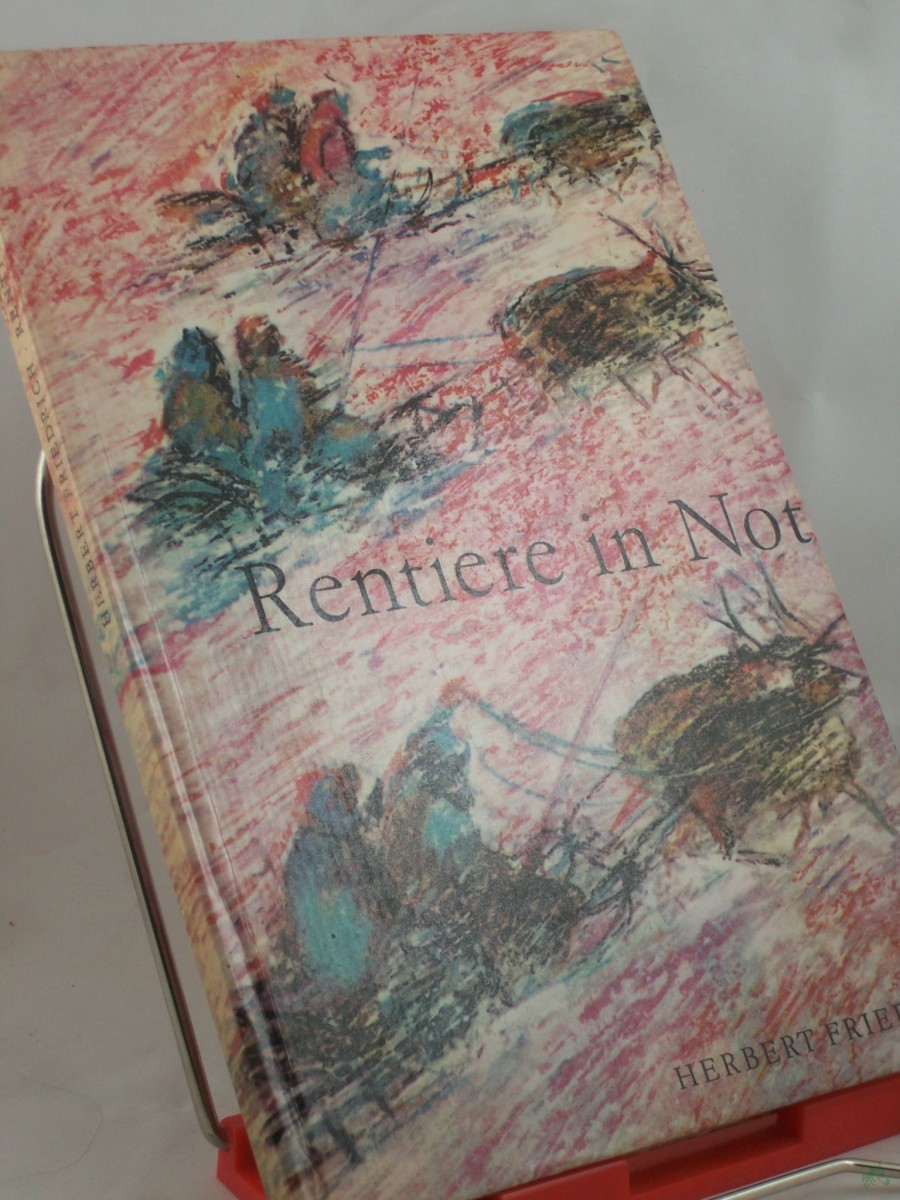 Artikelbild 1 des Artikels “Rentiere in Not / Herbert Friedrich. Illustrationen: Gerhard Lahr “