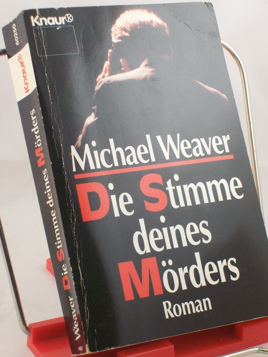 Product image 1 of the product “Die Stimme deines Mörders : Roman / Michael Weaver. ”