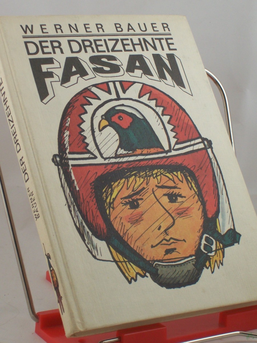Product image 1 of the product “Der dreizehnte Fasan / Werner Bauer ”