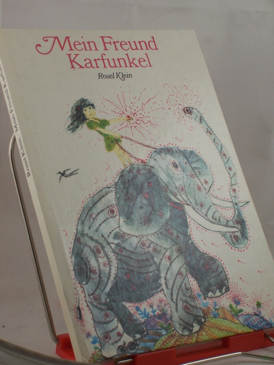 Artikelbild 1 des Artikels “Mein Freund Karfunkel / Rosel Klein. Illustrationen: Albrecht von Bodecker “