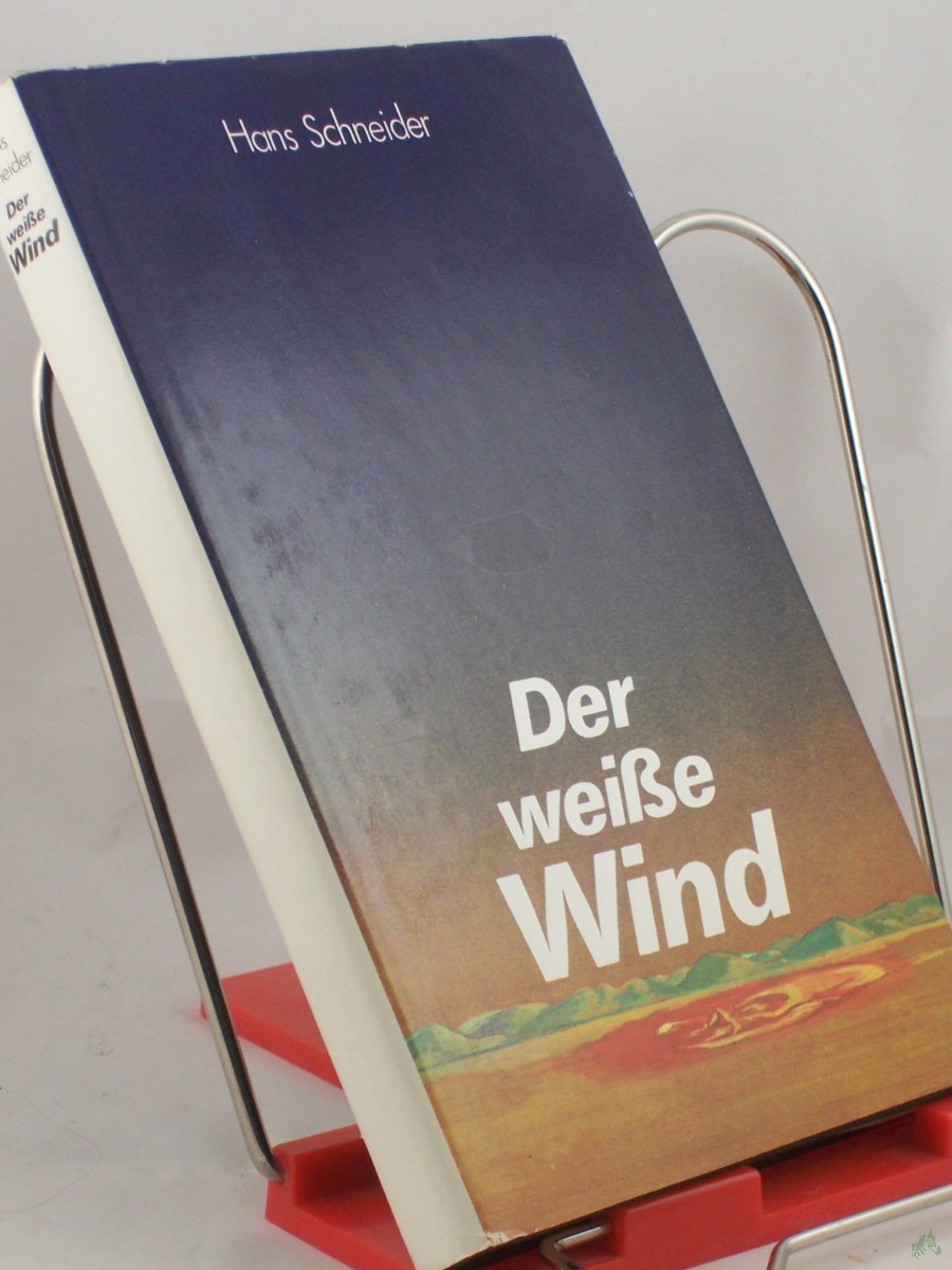 Artikelbild 1 des Artikels “Der weiße Wind / Hans Schneider “