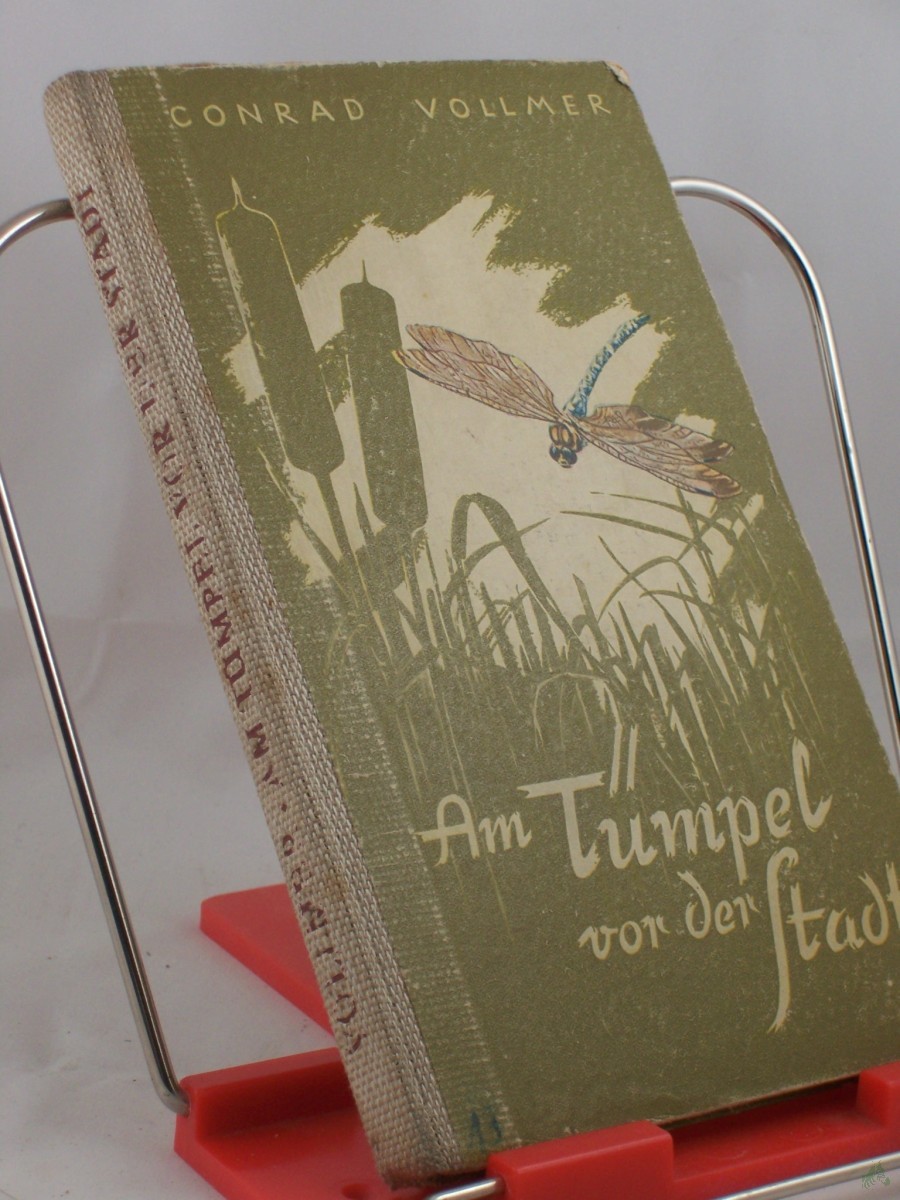 Product image 1 of the product “Am Tümpel vor der Stadt / Conrad Vollmer. Mit 12 Taf. von Lieselotte Finke-Poser ”
