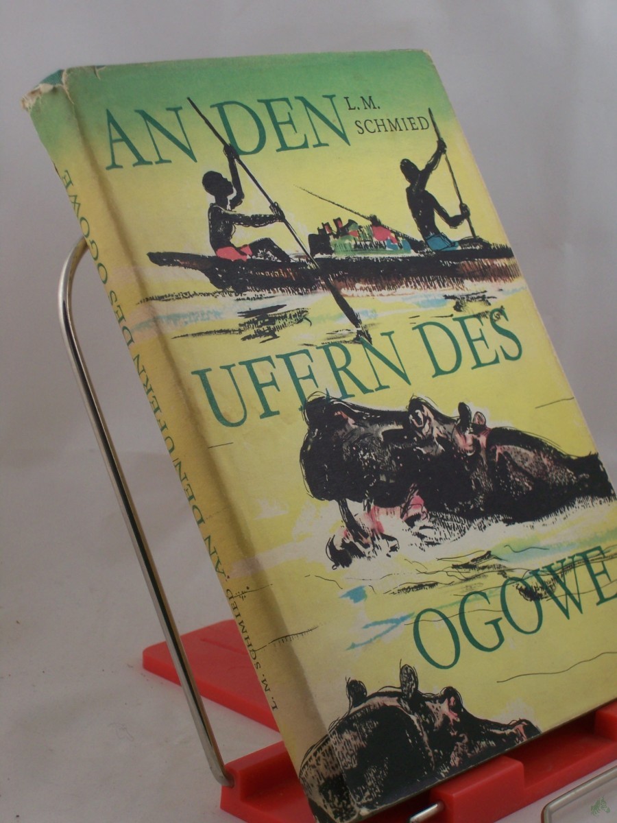 Artikelbild 1 des Artikels “An den Ufern des Ogowe / Luise Maria Schmied. Farbtaf. von Hans Baltzer “