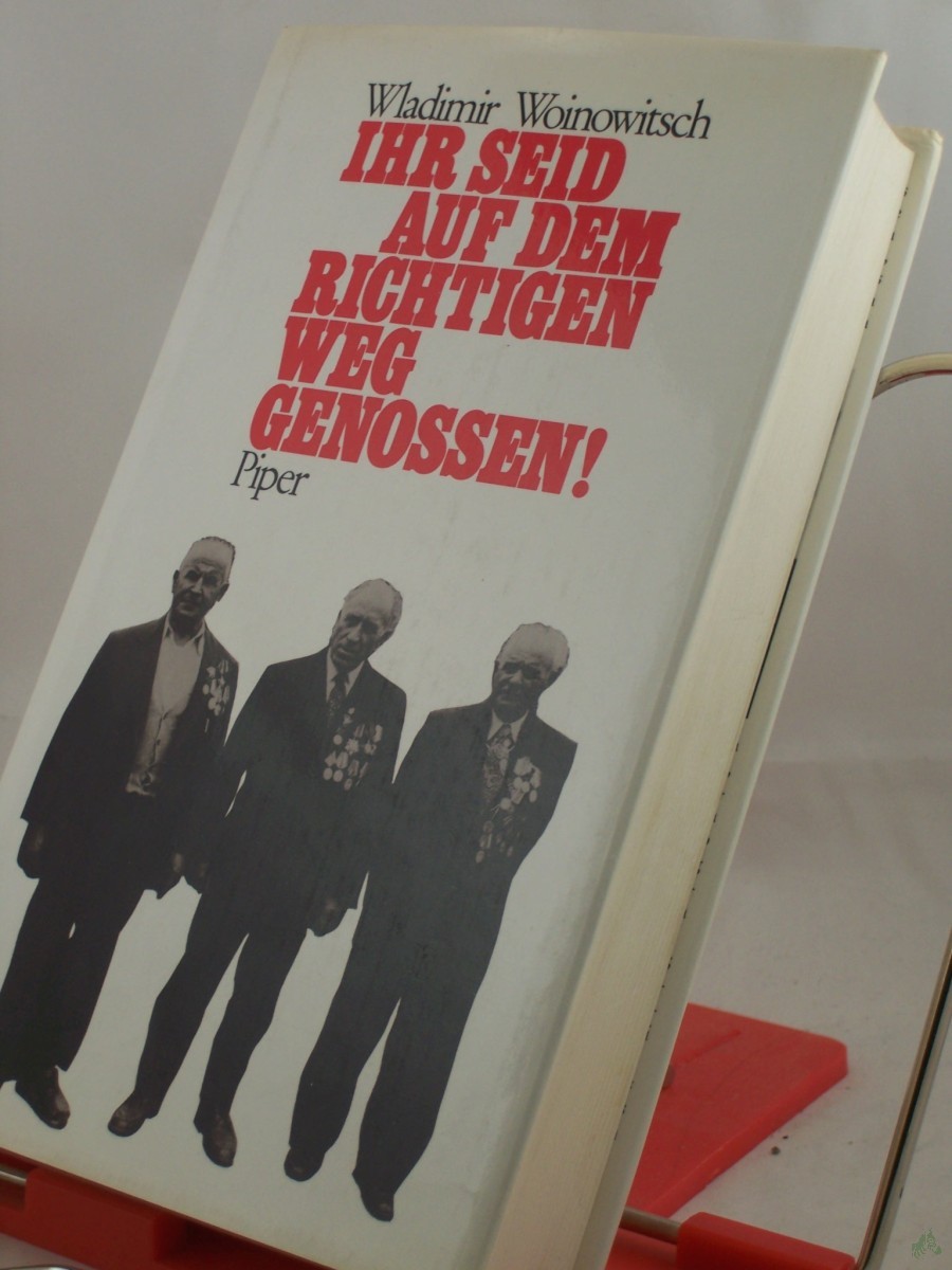 Product image 1 of the product “Ihr seid auf dem richtigen Weg, Genossen! / Wladimir Woinowitsch ”