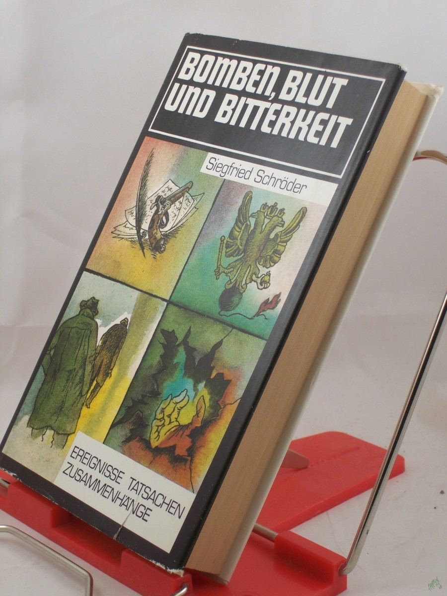 Artikelbild 1 des Artikels “Bomben, Blut und Bitterkeit : aus d. Geschichte d. Anarchismus / Siegfried Schröder “
