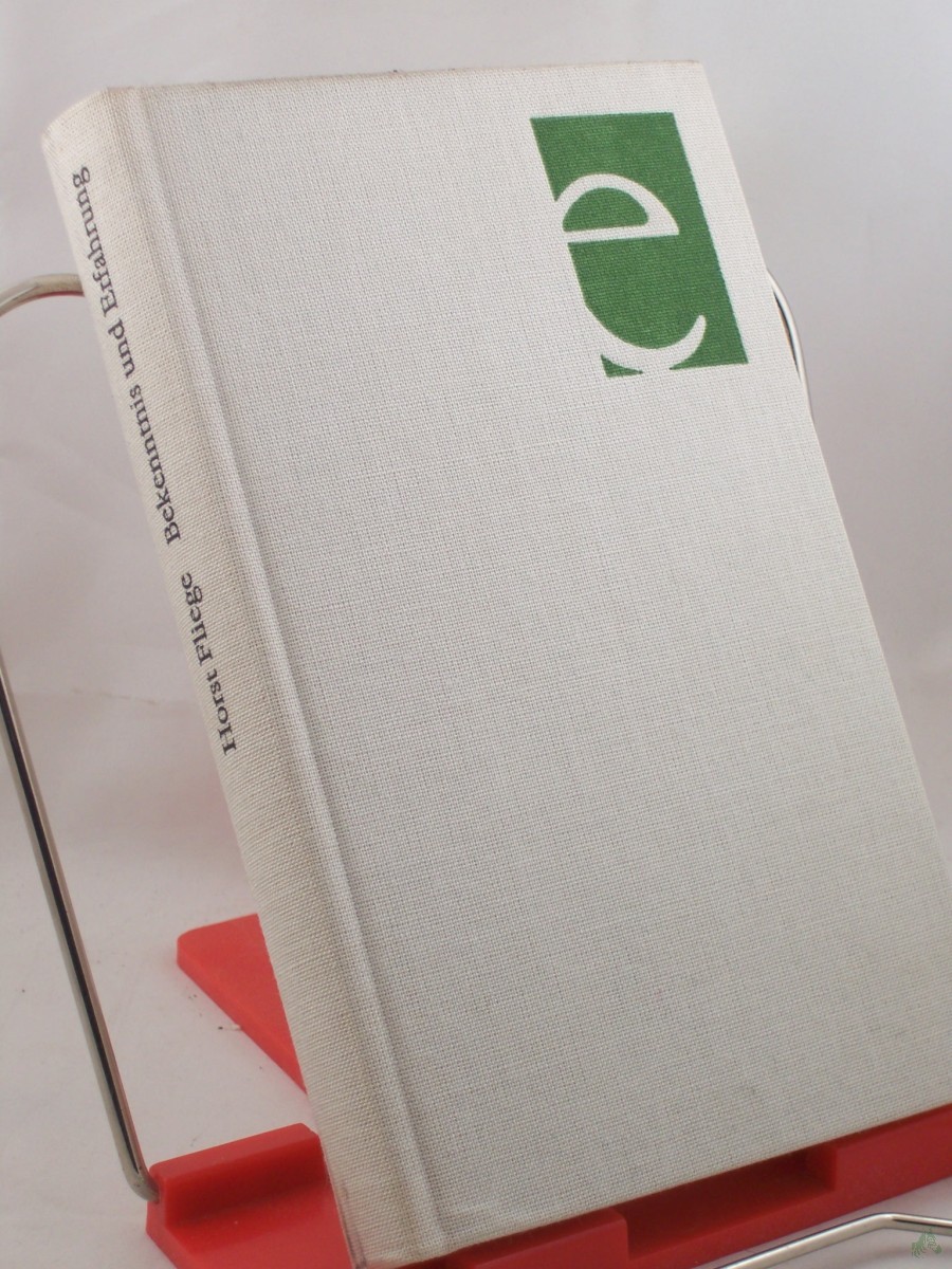 Product image 1 of the product “Bekenntnis und Erfahrung : Werkstattgespräche mit 25 sowjet. Schriftstellern / hrsg. von Horst Fliege. Übers.: Christina Basche... ”