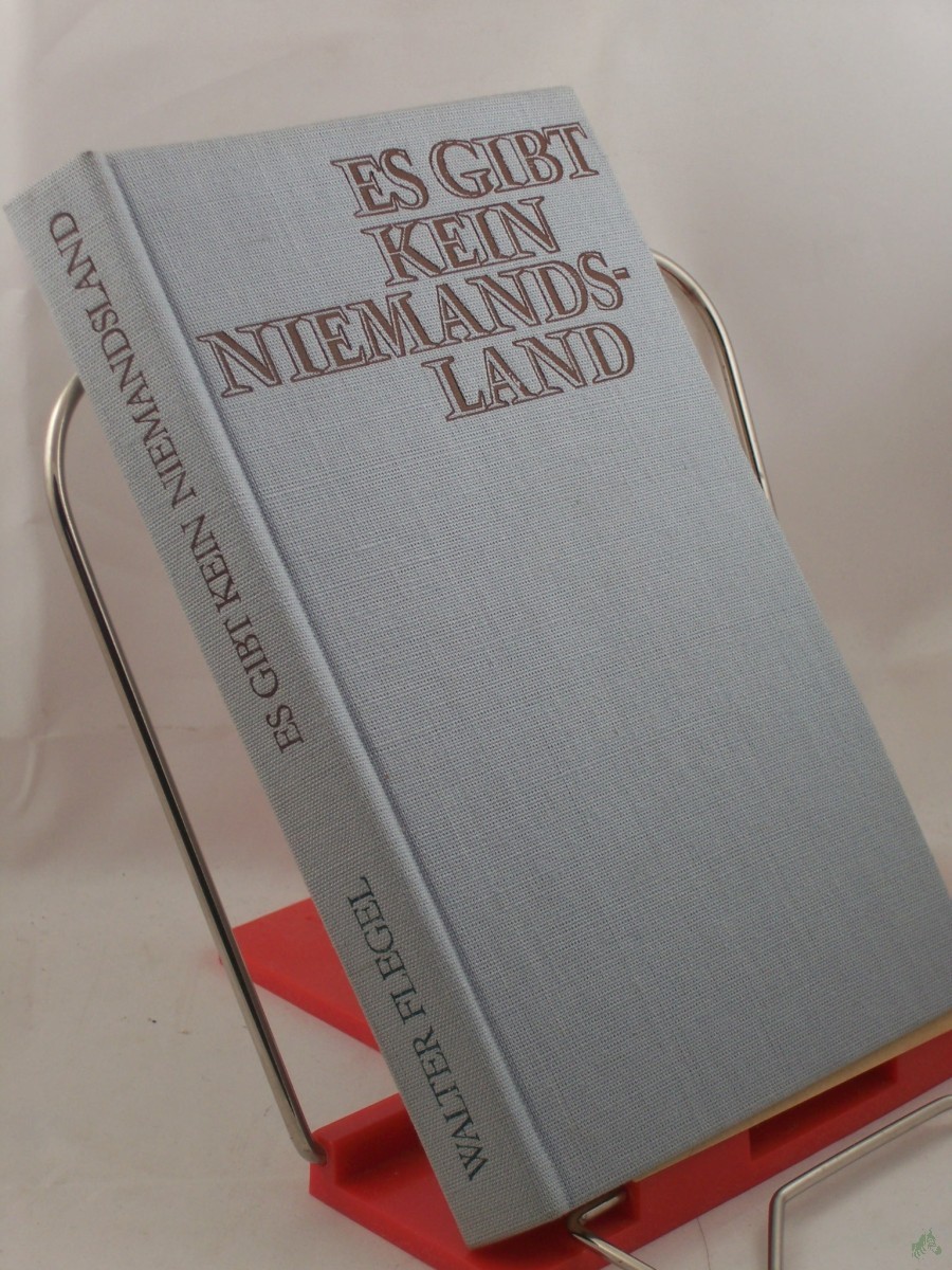 Product image 1 of the product “Es gibt kein Niemandsland / Walter Flegel ”