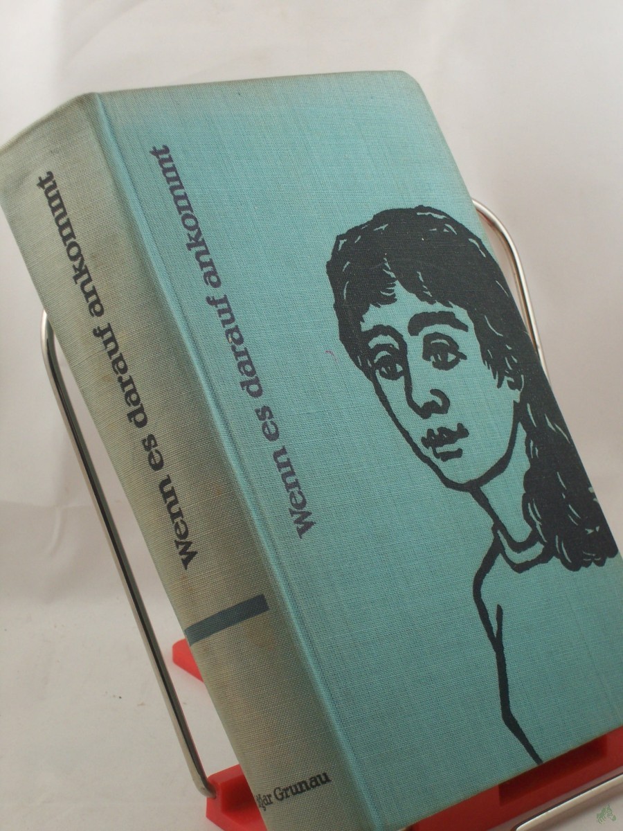 Product image 1 of the product “Wenn es darauf ankommt : Roman / Edgar Grunau ”