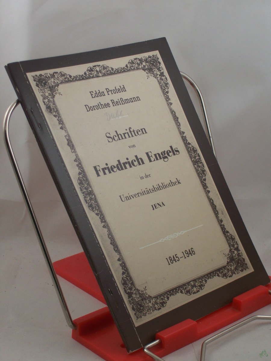 Artikelbild 1 des Artikels “Bibliographisches Verzeichnis der Schriften von Friedrich Engels im Bestand der Universitätsbibliothek Jena : 1845 - 1946 / Edda Profeld; Dorothee Reißmann “