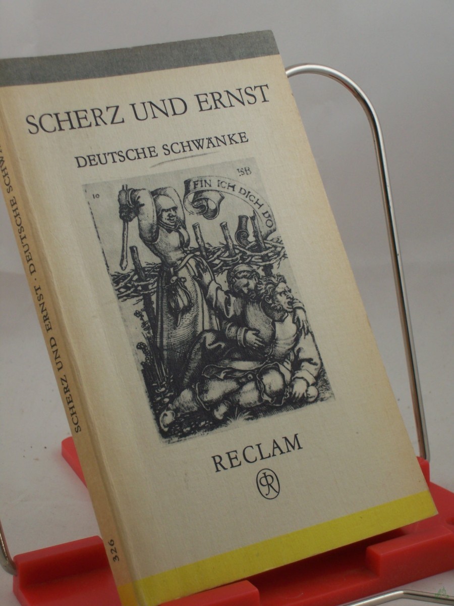 Product image 1 of the product “Scherz und Ernst : dt. Schwänke d. 16. Jh. / Ausw. von Elvira Pradel ”