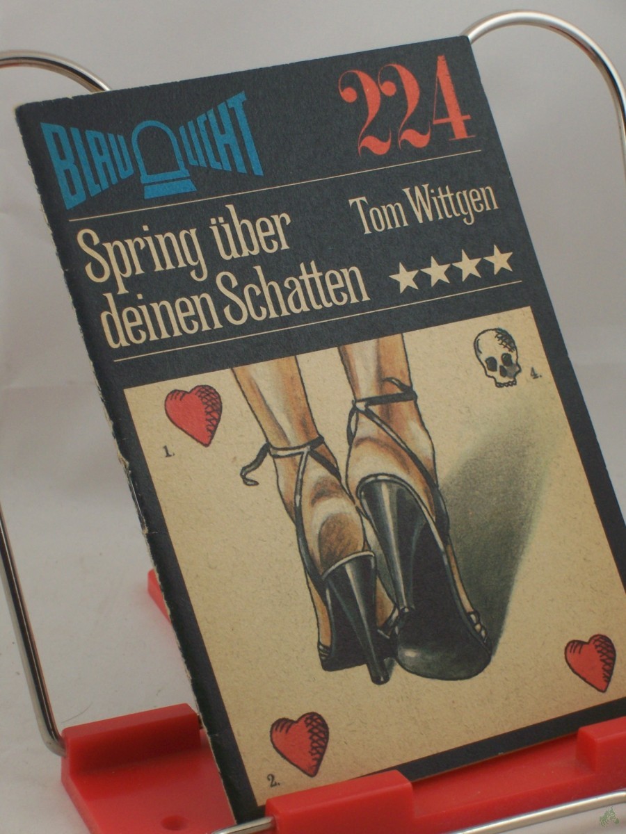 Artikelbild 1 des Artikels “Spring über deinen Schatten : Kriminalerzählung / Tom Wittgen “