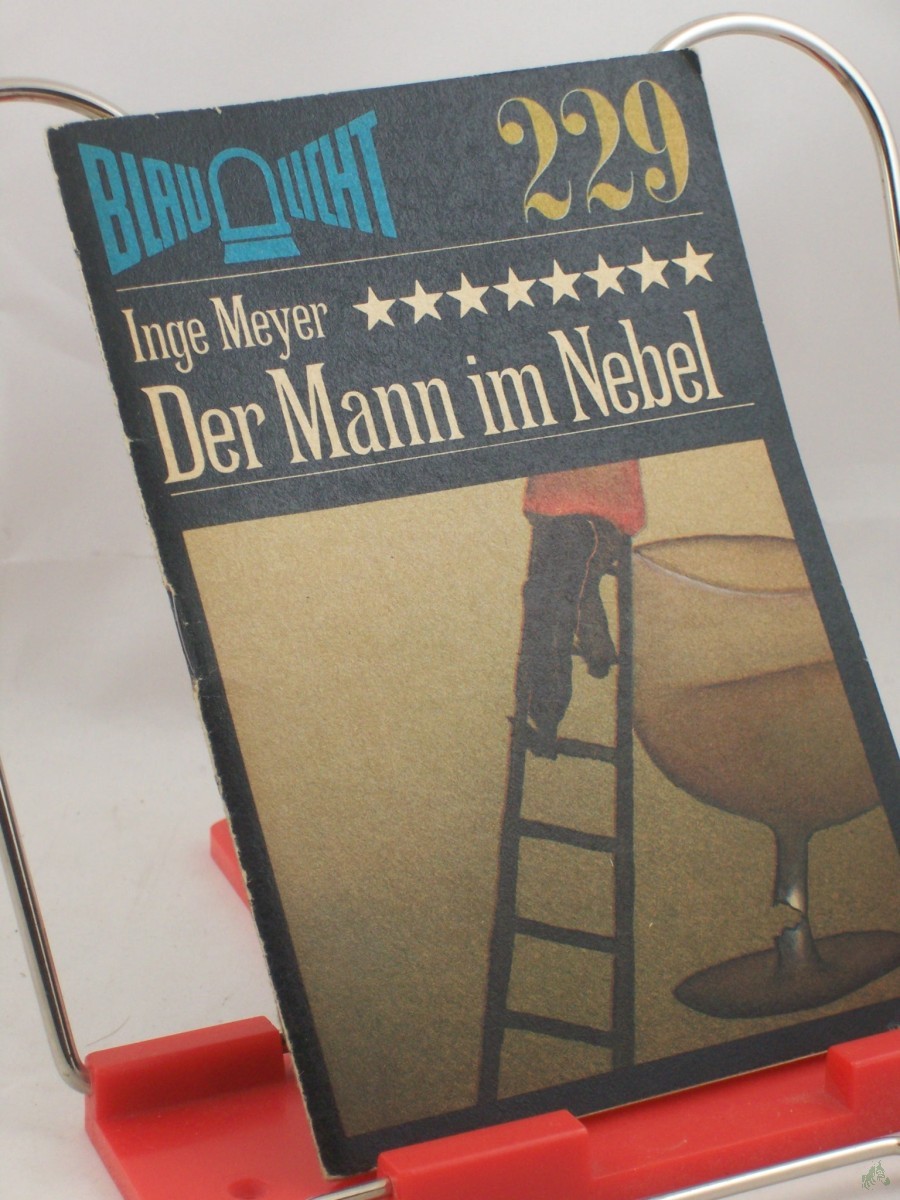 Artikelbild 1 des Artikels “Der Mann im Nebel : Kriminalerzählung / Inge Meyer “