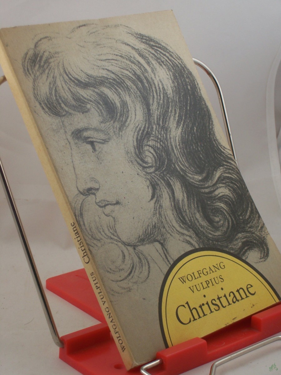 Artikelbild 1 des Artikels “Christiane : Lebenskunst u. Menschlichkeit in Goethes Ehe / Wolfgang Vulpius “