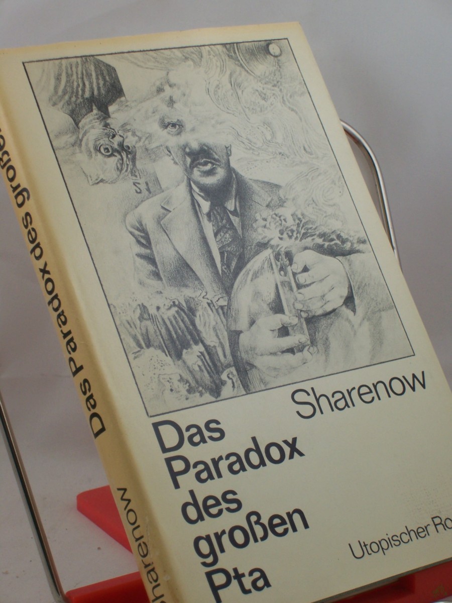 Artikelbild 1 des Artikels “Das Paradox des grossen Pta / Anatoli Sharenow. Aus d. Russ. von Heinz Kübart “