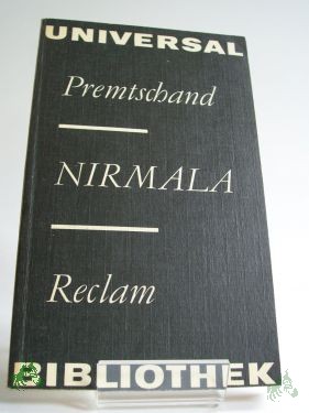 Product image 1 of the product “Nirmala oder die Geschichte eines bitteren Lebens : aus d. Hindi / Premtschand. Übers., Nachw. u. Anm. von Margot Gatzlaff ”