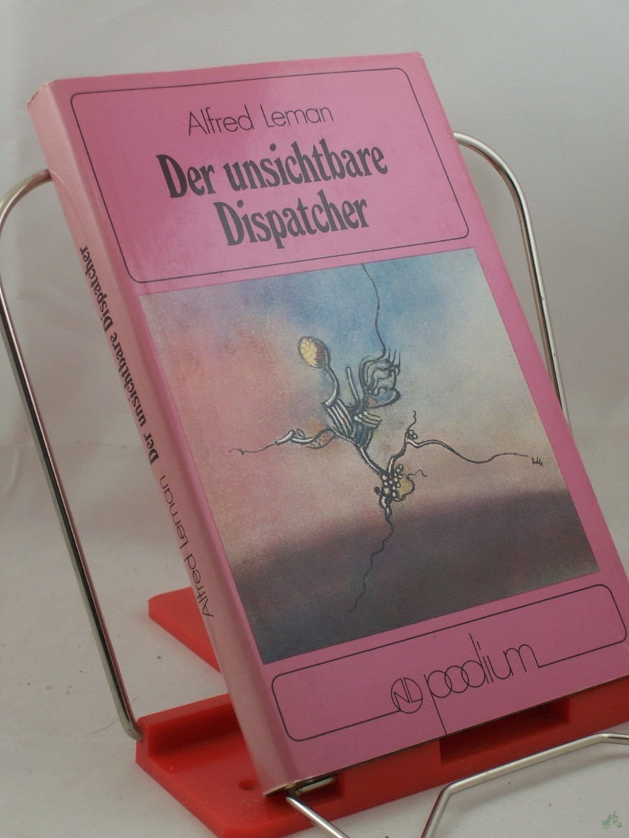 Artikelbild 1 des Artikels “Der unsichtbare Dispatcher : wissenschaftl.-phantast. Erzählungen / Alfred Leman. Illustrationen von Peter Nagengast “