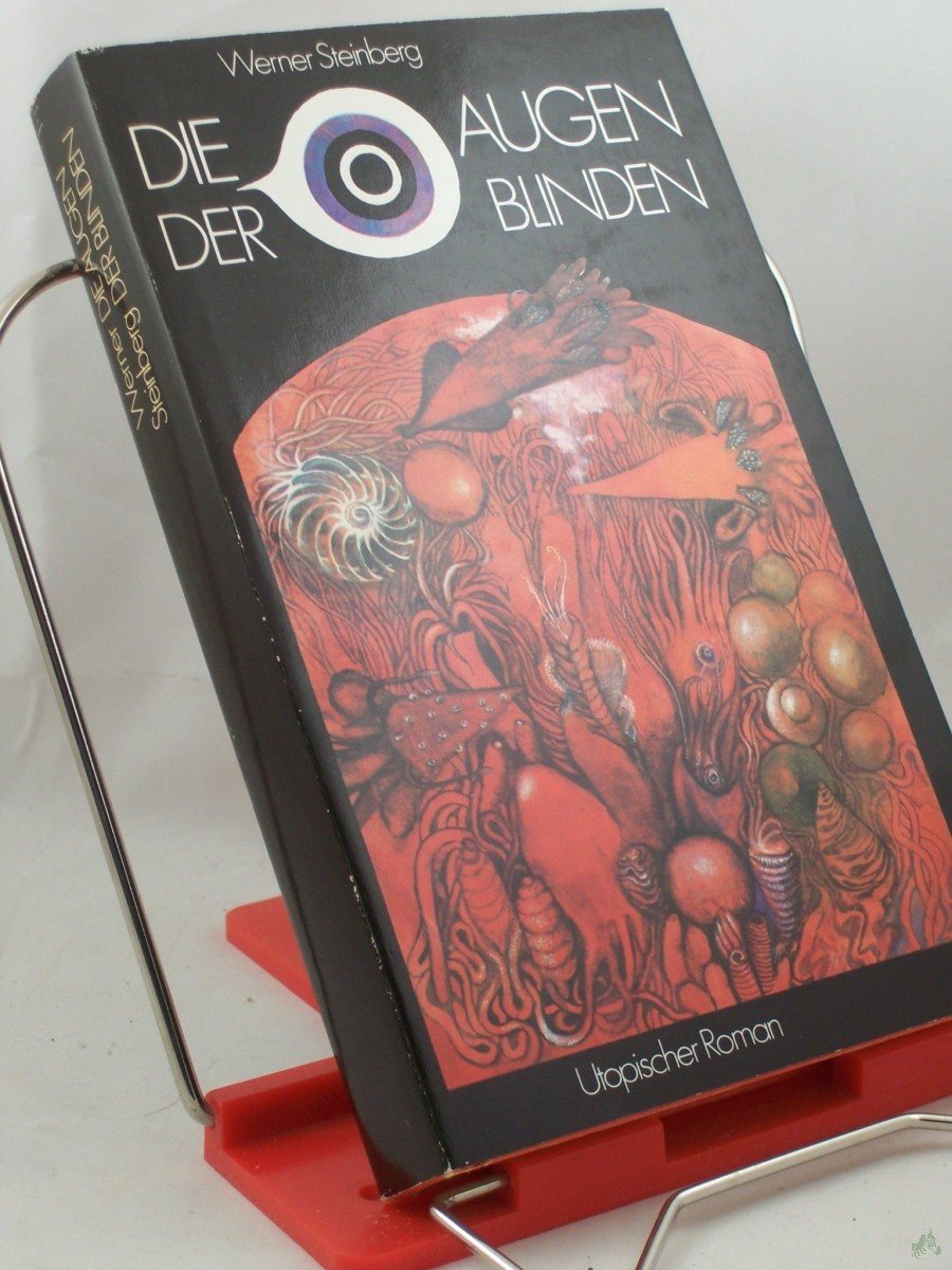 Artikelbild 1 des Artikels “Die Augen der Blinden : utop. Roman / Werner Steinberg “