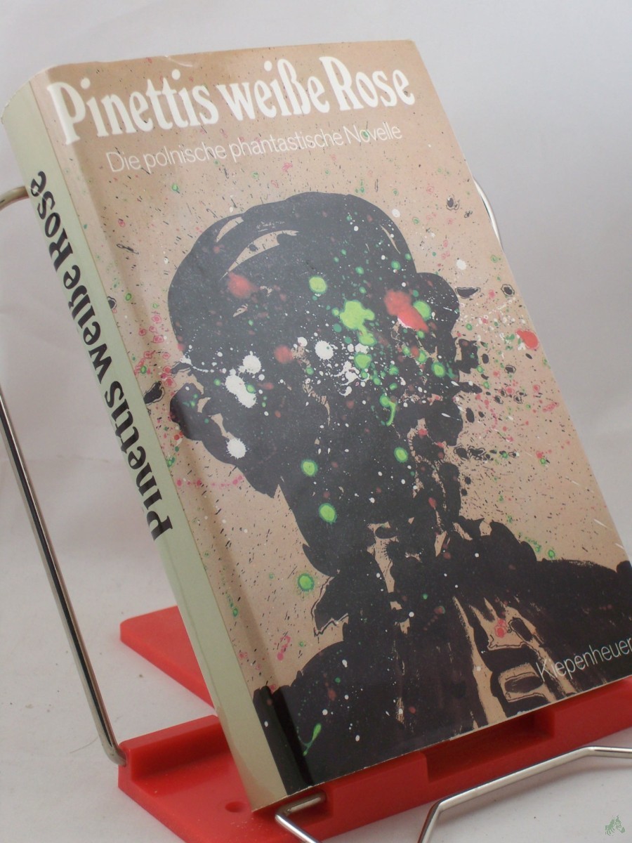 Artikelbild 1 des Artikels “Pinettis weisse Rose : d. poln. phantast. Novelle / zsgest. von Julian Tuwim. Aus d. Poln. übertr. von Charlotte Eckert... “