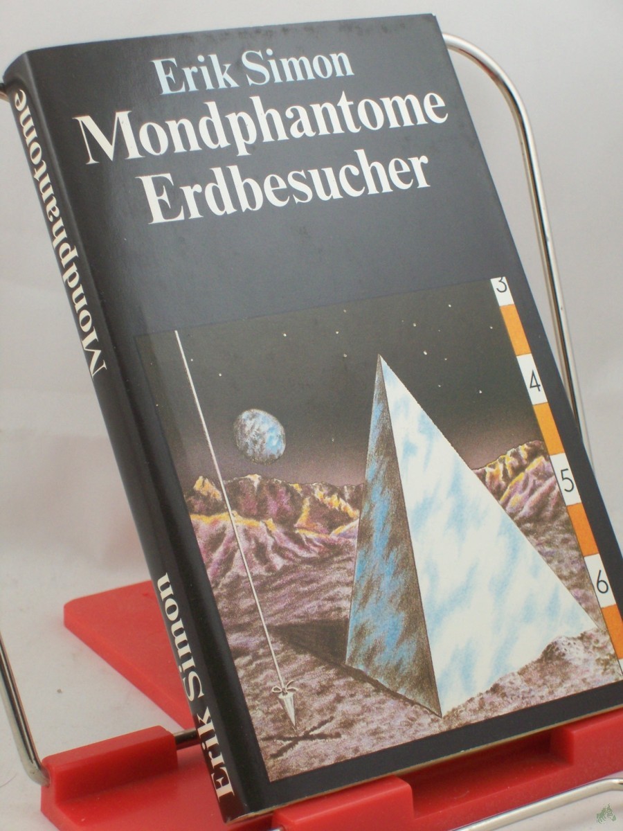 Product image 1 of the product “Mondphantome, Erdbesucher : phantast. Geschichten / Erik Simon ”