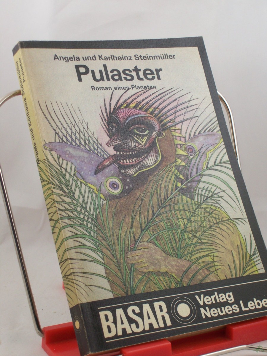 Product image 1 of the product “Pulaster : Roman e. Planeten / Angela u. Karlheinz Steinmüller ”
