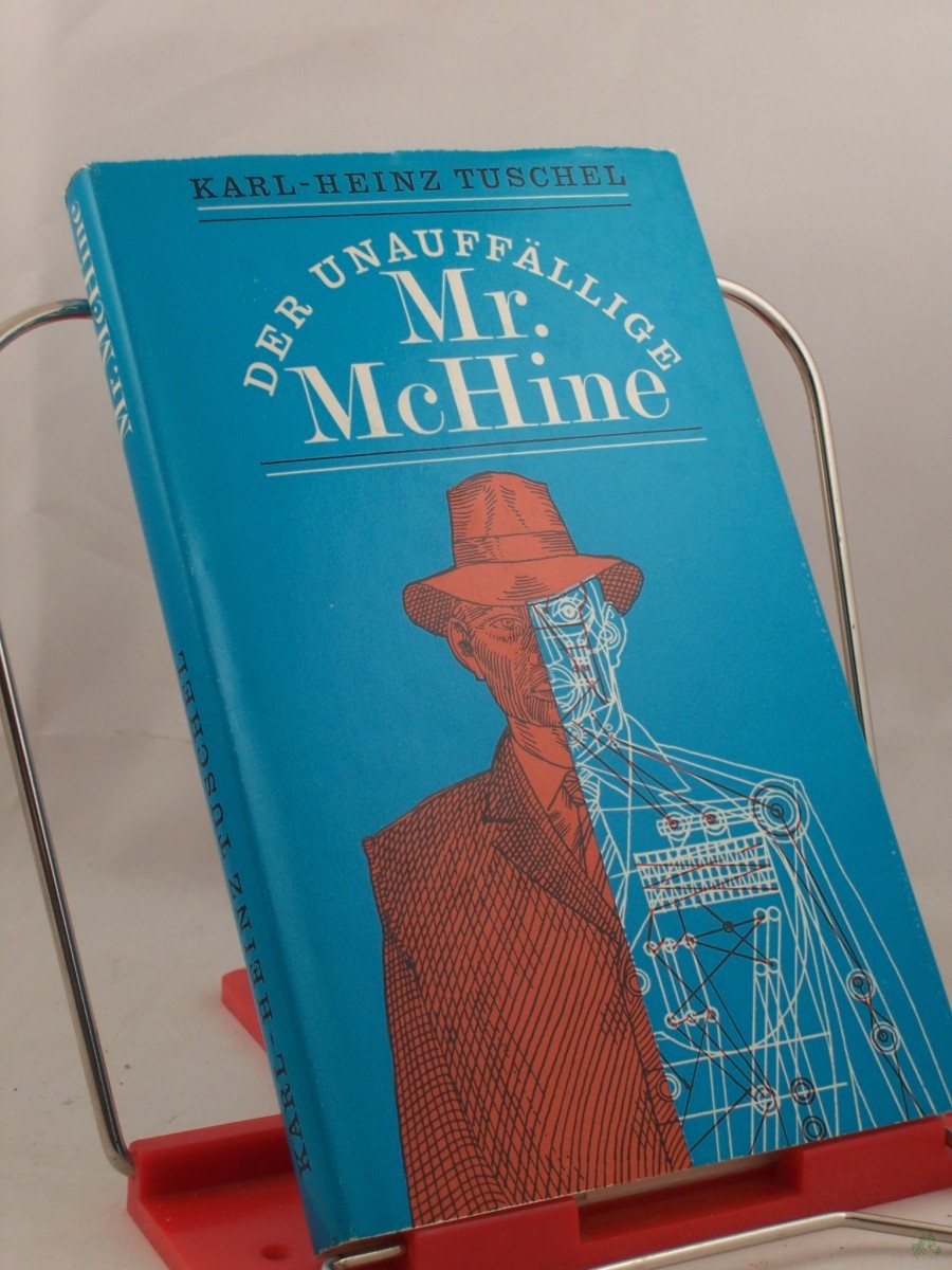 Product image 1 of the product “Der unauffällige Mr. McHine / Karl-Heinz Tuschel ”