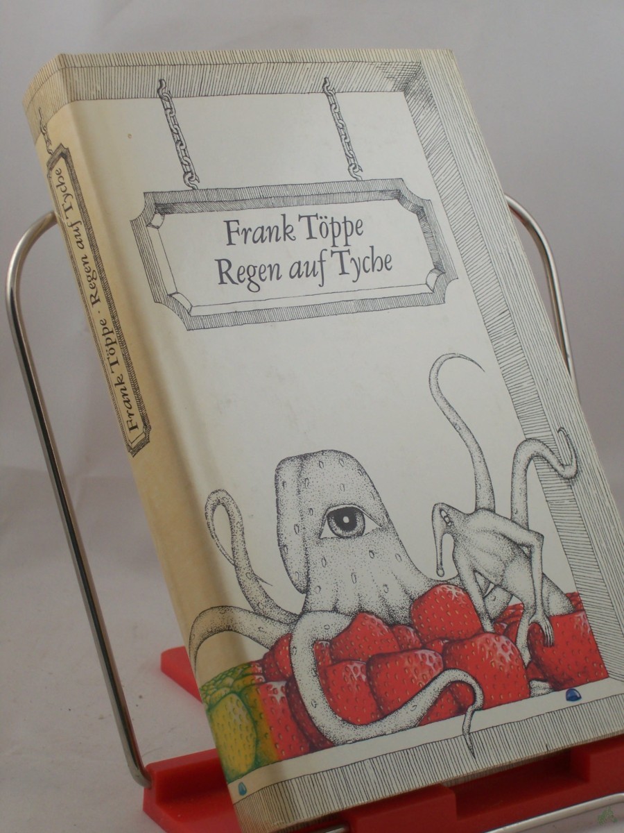 Product image 1 of the product “Regen auf Tyche : All-Geschichten, erzählt vom Raumpiloten Raoul, unter Verwendung von Texten Irdischer u. Ausserirdischer / Frank Töppe. Illustrationen vom Hrsg. ”