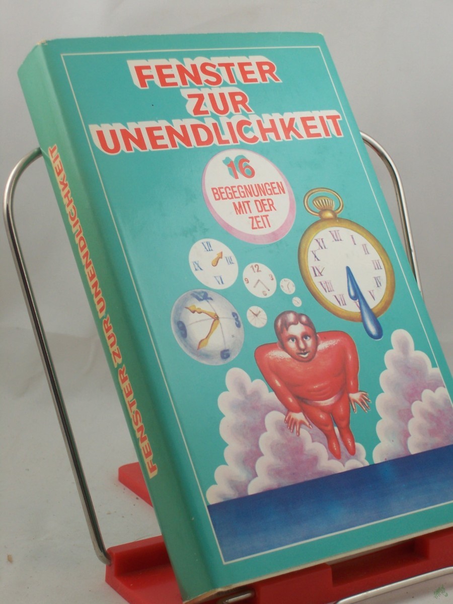 Artikelbild 1 des Artikels “Fenster zur Unendlichkeit : 16 Begegnungen mit d. Zeit; Anthologie sowjet. Phantastik / hrsg. von Herbert Krempien “