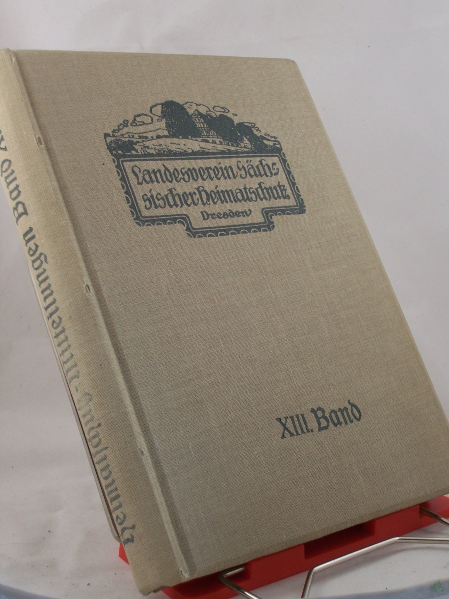 Product image 1 of the product “Mitteilungen des Landesvereins Sächsischer Heimatschutz 1924, XIII ”