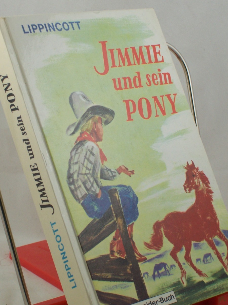 Artikelbild 1 des Artikels “Jimmie und sein Pony / Lippincott. Übertr. aus d. Amerikan. Illustrationen: Dorul van der Heide “