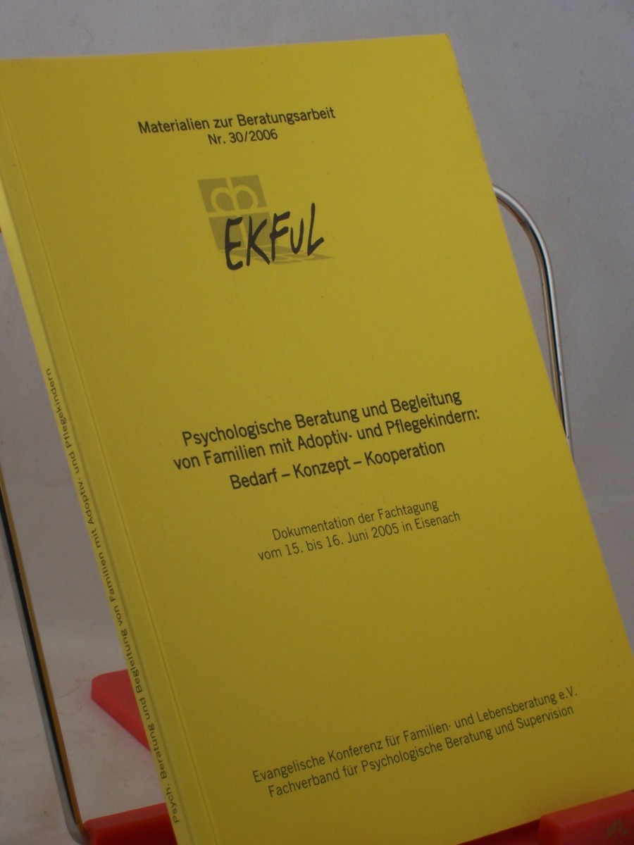 Artikelbild 1 des Artikels “Psychologische Beratung u. Begleitung v. Familien mit Adoptiv- und Pflegekindern, Bedarf Konzept Kooperation “