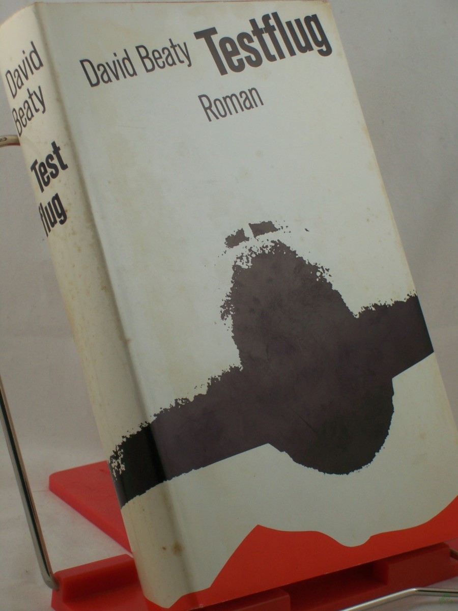 Artikelbild 1 des Artikels “Testflug : Roman / David Beaty. Aus d. Engl. übertr. von Hans Egon Gerlach “