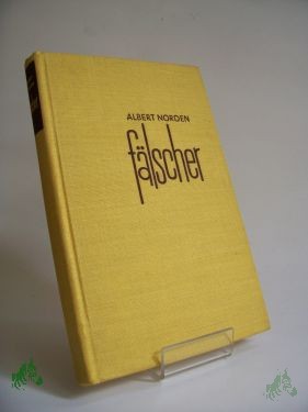Product image 1 of the product “Fälscher : Zur Geschichte d. dt.-sowjet. Beziehungen / Albert Norden ”
