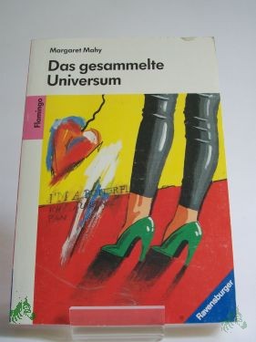Product image 1 of the product “Das gesammelte Universum / Margaret Mahy. Aus dem Engl. von Cornelia Krutz-Arnold ”
